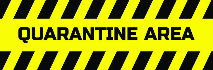 quarantine area sign on red background - obrazy, fototapety, plakaty
