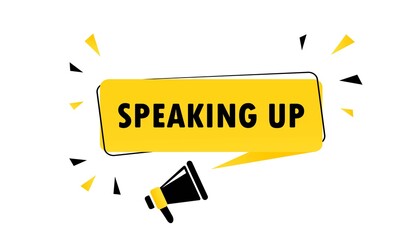 Megaphone with Speaking up speech bubble banner. Loudspeaker. Can be used for business, marketing and advertising. Vector EPS 10. Isolated on white background