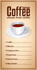 Coffee house menu. Always fresh coffee. Coffee cup design background. Vector illustration