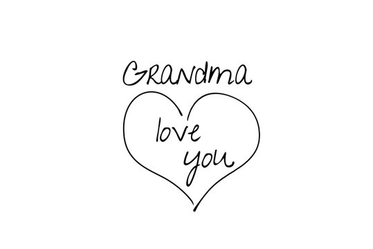 Grandma, i love you- hand drawn lettering phrase isolated on the white background. Fun brush ink inscription for photo overlays, greeting card or t-shirt print, poster design