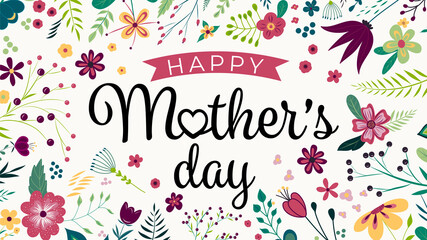 Fototapeta na wymiar Happy Mothers Day. Elegant greeting card design with stylish text Mother's Day on colorful hand draw flowers decorated background