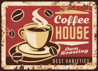 Steaming coffee cup vector rusty metal plate, Coffee house retro promo poster with mug and steam, brown hot fresh roast beverage grunge rust tin sign. Traditional drink taste ferruginous vintage card