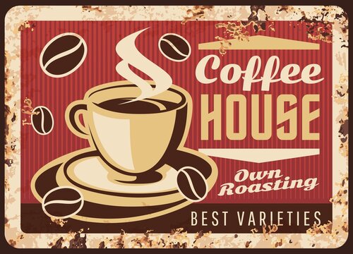 Steaming coffee cup vector rusty metal plate, Coffee house retro promo poster with mug and steam, brown hot fresh roast beverage grunge rust tin sign. Traditional drink taste ferruginous vintage card