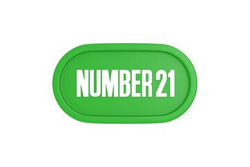 21 Number sign in green color isolated on white background, 3d render.