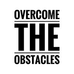 ''Overcome the obstacles'' Lettering