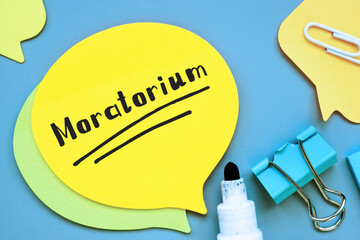 Conceptual photo about Moratorium with written text.