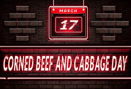 17 March, Corned Beef and Cabbage Day, Neon Text Effect on Bricks Background