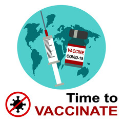 Vector poster vaccination time around the globe, covid-19, vaccine, syringe, coronovirus
