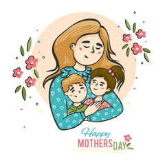 Vector illustration mother hugs children, son and daughter. Greeting card with flowers and the inscription "Happy Mother's Day" for Women's Day.