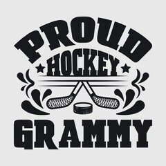 Obraz premium Proud Hockey Grammy | Best Grammy Ever | Hockey | Grammy | Proud Hockey | Grammy Quote | Typography Design | T-shirt Design 