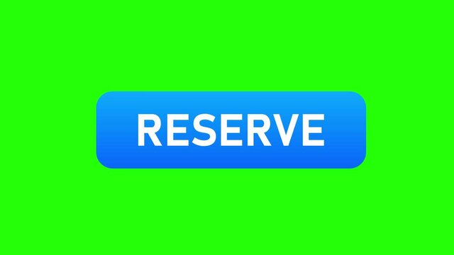 Button reserve of blue design and mouse clicked on it. White background. Motion graphic.