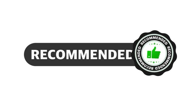 Good advice. Recommend icon. Hand like. Recommendation best seller sign. Recommended sale label. Flat icon. Premium quality. Like symbol. Motion graphic.