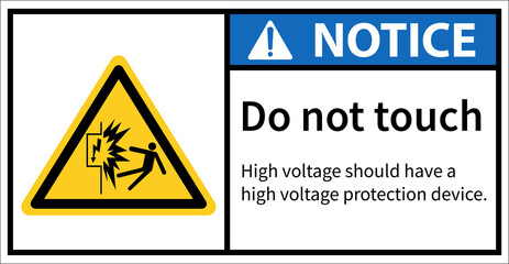 Do not come in contact with electricity. Notice sign