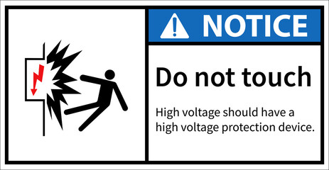 Do not come in contact with electricity. Notice sign