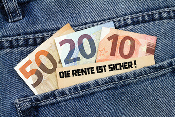 Die Rente ist sicher