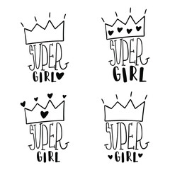Set of super girl hand drawn lettering concept. Vector illustration.