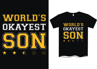 World's Okayest Son T-Shirt Design