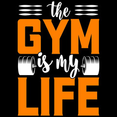 the gym is my life