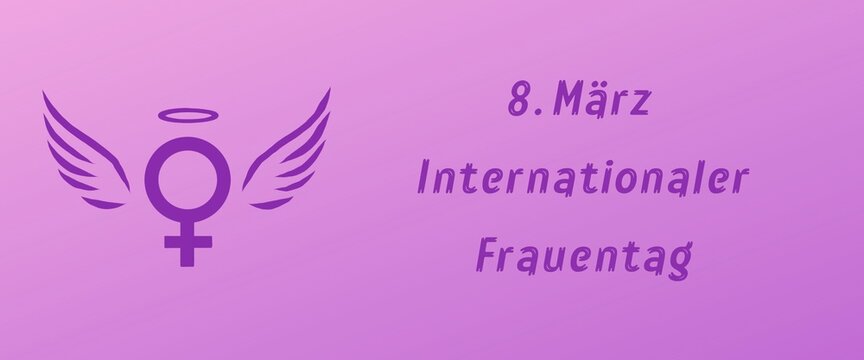 Women's day banner with female symbol and angel wing. 8 March International Women's Day illustration. Note in German: "8. M&auml;rz Internationaler Frauentag" translate: 8 March International Women's Day