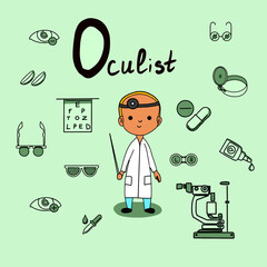 Cute vector alphabet Profession. Letter O - Oculist