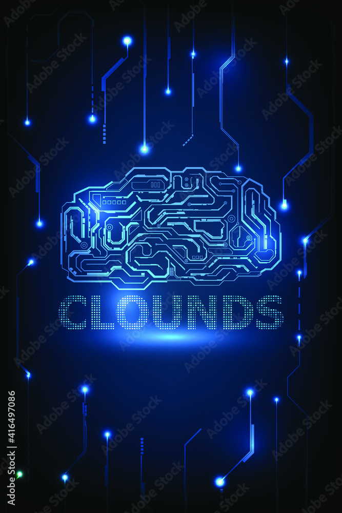 Poster clouds computing technology includes brain processing unit connect with tech circuit line network.ve