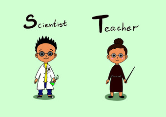 Cute vector alphabet Profession. Letter S - scientist. Letter T - teacher