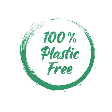 100% plastic free sign. Zero plastic icon, stamp. Green circle. Brush painted badge label. Handwritten text. Eco friendly product packaging. Bpa plastic free mark. Vector illustration, flat, clip art