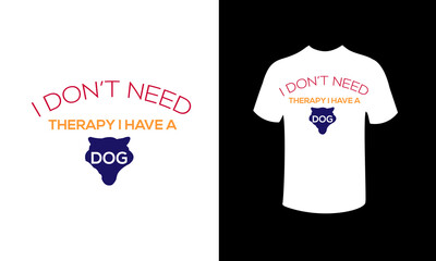 dog t-shirt design need.