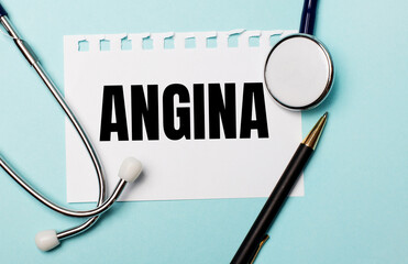 On a light blue background, a stethoscope, a pen and a sheet of paper with the inscription ANGINA. Medical concept