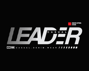 Text graphic illustration design, LEADER, suitable for the design of t-shirts, shirts, hoodies, undershirts, etc.