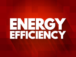 Energy Efficiency text quote, concept background