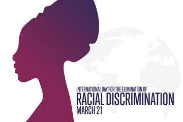 International Day for the Elimination of Racial Discrimination. March 21. Holiday concept. Template for background, banner, card, poster with text inscription. Vector EPS10 illustration.