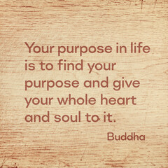 purpose in life Buddha wood