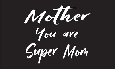 Super mom t-shirt design- Mom t-shirt design- Mother t-shirt © ZONAED
