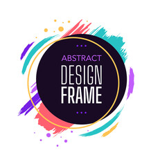 Abstract design frame round with watercolor vibrant. Business round paint frame stroke paintbrush colored, geometric form. Vector illustration