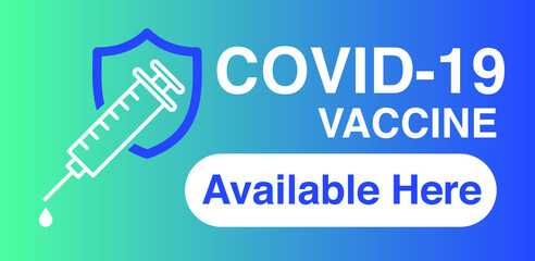 covid 19 vaccine available here shop sign vector design