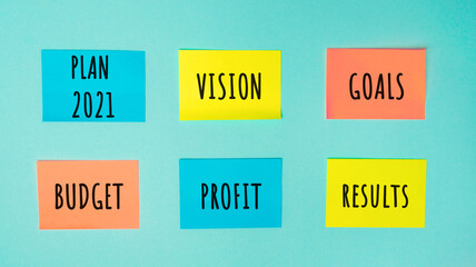 Colorful stickers with the words Plan 2021, Vision, Goals, Budget, Profit and Results. Planning, plans and tasks. New business ideas. Setting goal, target. Motivation inspiration. Financial management