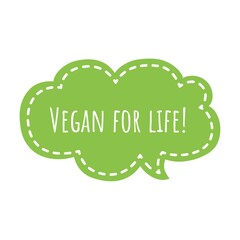 ''Vegan for life'' Lettering