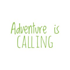 ''Adventure is calling'' Lettering