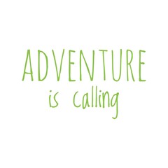 ''Adventure is calling'' Lettering