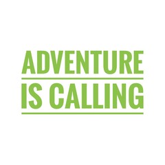 ''Adventure is calling'' Lettering