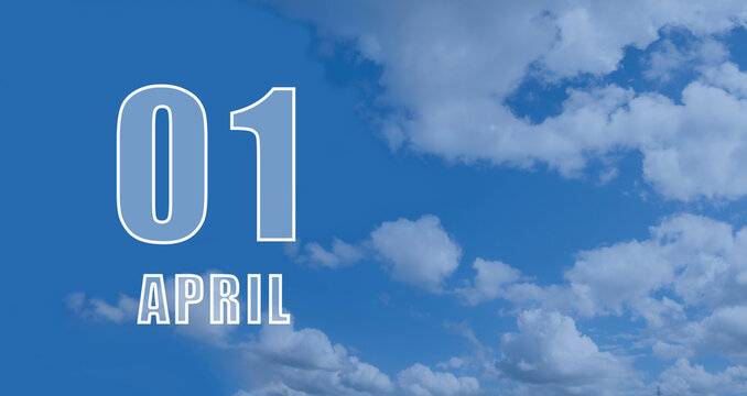 April 01. 01-th day of the month, calendar date.  White numbers against a blue sky with clouds. Copy space, Spring month, day of the year concept