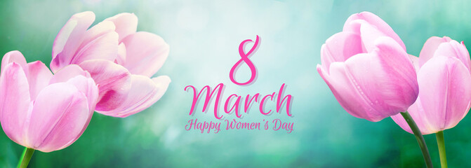 Happy Women's Day March 8