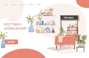 Pottery workshop vector flat landing page template with text. Modern handmade pottery, handcraft porcelain, ceramic vases, and flower pots on wooden shelf. Ceramic studio web page design.