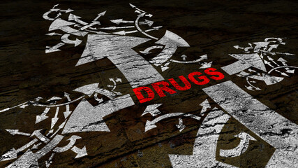 Drugs text on a crossroad in different ways of arrows on grunge background