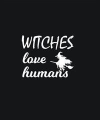 Witches Halloween scary graphic design vector for t-shirt. tees, Halloween party, festival, brand, company, business, work, fun, gifts, website in a high resolution editable printable file.