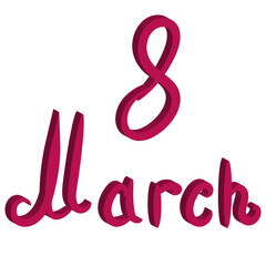 Fototapeta premium International women's day lettering 8 march.holiday greetings to all women in the world