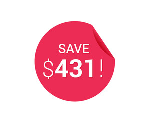 Save $431 dollars, $431 us dollar save