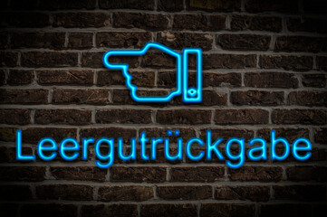 Leuchtreklame Leergutr&uuml;ckgabe