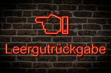 Fototapeta premium Leuchtreklame Leergutrückgabe